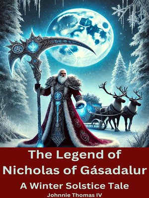 cover image of The Legend of Nicholas of Gásadalur      a Winter Solstice Tale